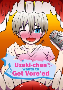 Uzaki-Chan Wants To Get Vore’ed