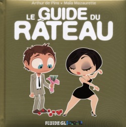 Le guide du râteau