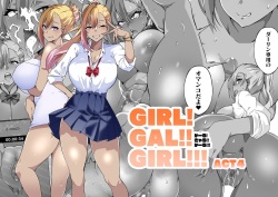 GIRL!GAL!!GIRL!!!-act4-