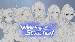 Wings of Seduction 魅惑之翼 少女的爆衣攻略 Artbook