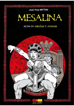 Mesalina - Acto IV: Orgías y Juegos