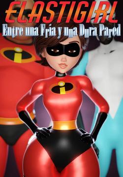 Elastigirl: Entre Una Fría & Dura Pared