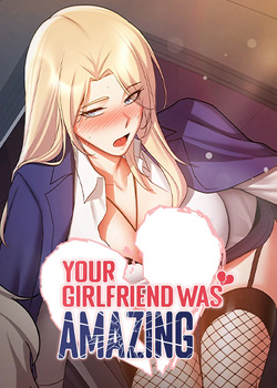 [Mint Choco Riceball, Ppana] Your Girlfriend Was Amazing (1-78) [English] [Omega Scans] [Ongoing] page 1