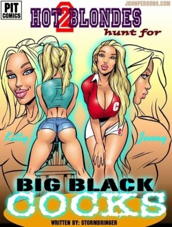 Two Hot Blondes hunt for big black Cocks page 1