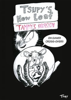 Tsupy's New Leaf: Tammy's Invasion