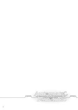 [Yukisizuku (Naganeko)] Automatic Romantic [English] [Digital] page 3