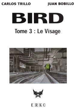 [Bobillo] Bird T03 Le visage [French] page 2