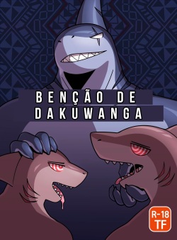 Benção de Dakuwanga | Bless of Dakuwanga