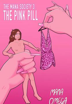 The Mana Society 3: Pink Pill