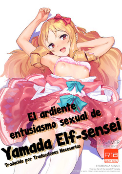 Yamada Elf-sensei no Yaruki SEX Fire | El ardiente entusiasmo sexual de Yamada Elf-sensei